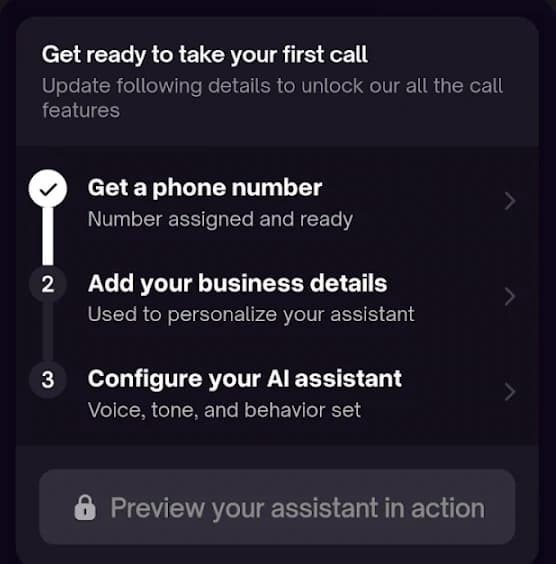 Setup checklist: phone number assigned and ready, add your business details, configure your AI assistant